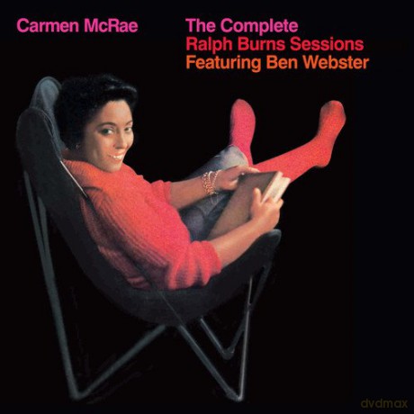 Carmen Mcrae: Complete Ralph Burns Session + 8 Bonus Tracks [CD]