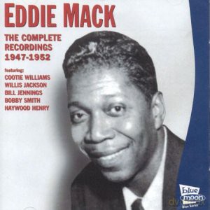 Eddie Mack: Complete Record 1947-1959 [CD]