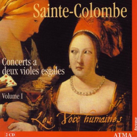 Les Voix Humaines: Complete Works for Two Equal Viols, vol.1 [2CD]