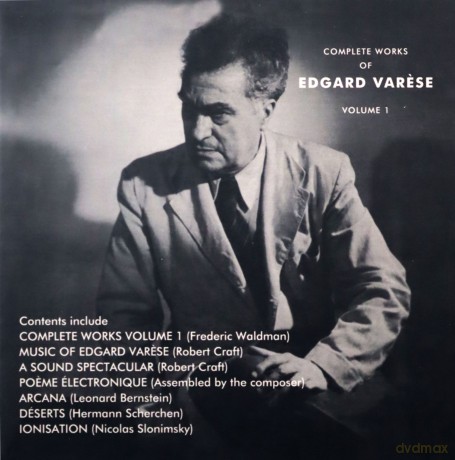 Edgard Varese: Complete Works Of Edgard Varese Volume 1: 3cd Boxset [3CD]