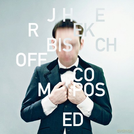 Jherek Bischoff: Composed [CD]