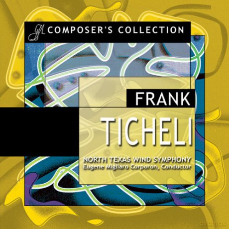 Ticheli^North Texas Wind Symphony^Corporon: Composer's Collection [2CD]