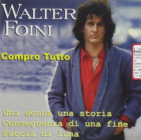 Walter Foini: Compro Tutto [CD]