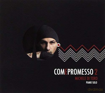 Michele Di Toro: Compromesso 2 (Piano Solo) [CD]