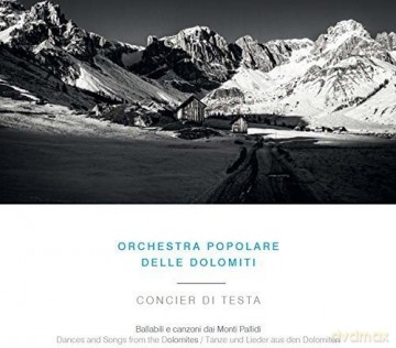 Orchestra Popolare Delle Dolomiti: Concier Di Testa [CD]