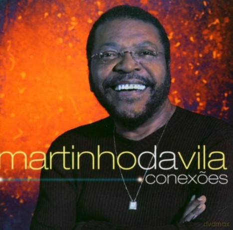 Martinho Da Vila: Conexoes [CD]