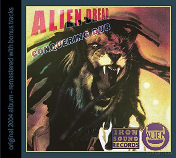 Alien Dread: Conquering Dub [CD]