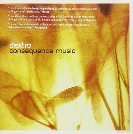 Dextro: Consequence Music [CD]