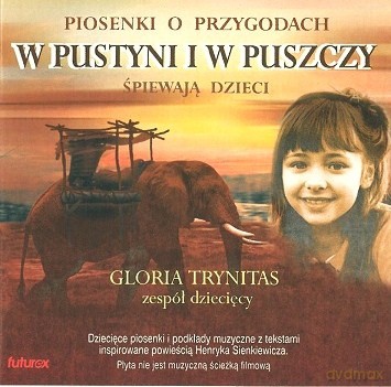 W Pustyni I W Puszczy [CD]