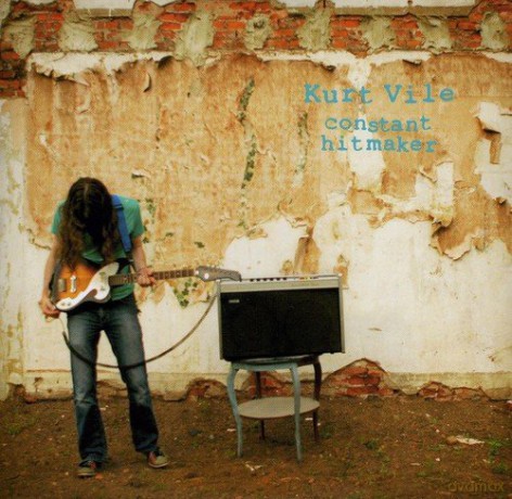 Kurt Vile: Constant Hitmaker [CD]