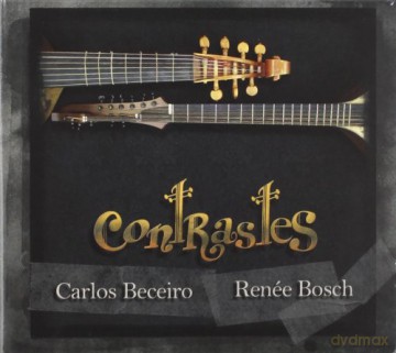 Carlos Beceiro/renee Bosch: Contrastes [CD]