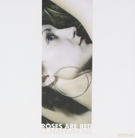 Roses Are Red: Conversations [CD]