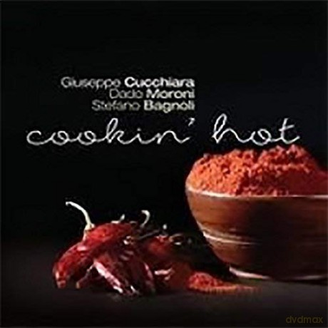 Cucchiara: Cookin' Hot [CD]