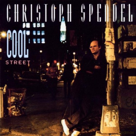 Christoph Spendel: Cool Street [CD]
