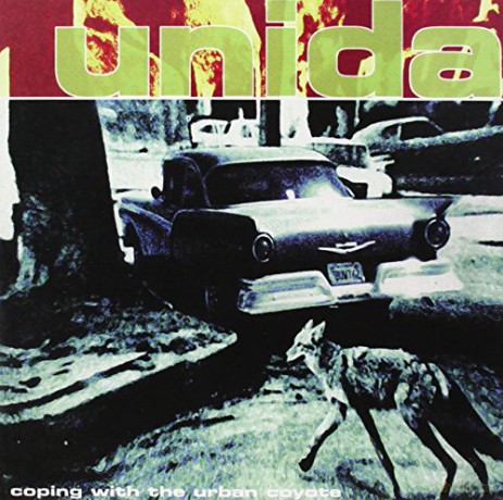 Unida: Coping With the Urban Coyote [CD]