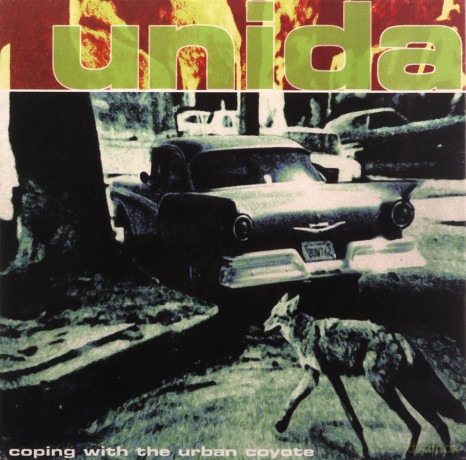 Unida: Coping With the Urban Coyote [CD]