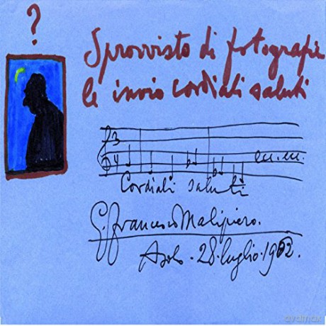 G.F. Malipiero: Cordiali Saluti [CD]