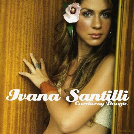 Ivana Santilli: Corduroy Boogie [CD]