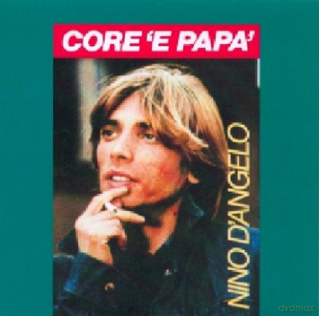 Nino Dngelo: Core 'E Papa' [CD]