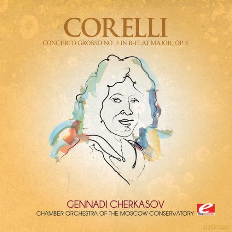 Corelli: Corelli: Concerto Grosso No. 5 in B-Flat Major, Op. 6 [CD]