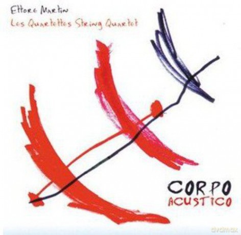 Ettore Martin: Corpo Acustico [CD]