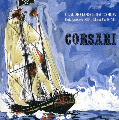 Claudio Lodati: Corsari [CD]