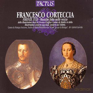 F. Corteccia: Corteccia: Musiche Fatte [CD]