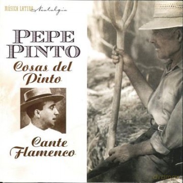 Pepe Pinto: Cosas Del Pinto 1930-1946 [CD]