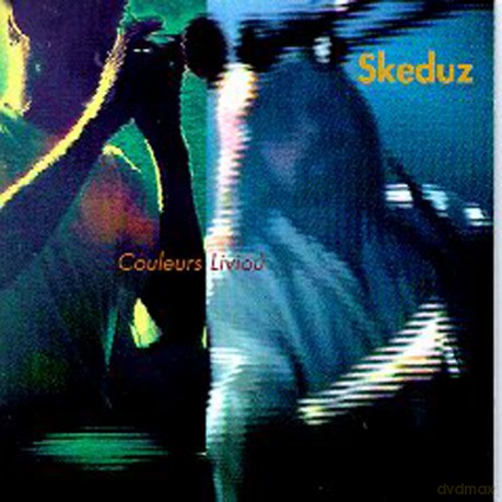 Skeduz: Couleurs Liviou [CD]