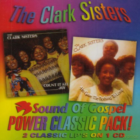 Clark Sisters: Count It All Joy: He Gave Me [CD]