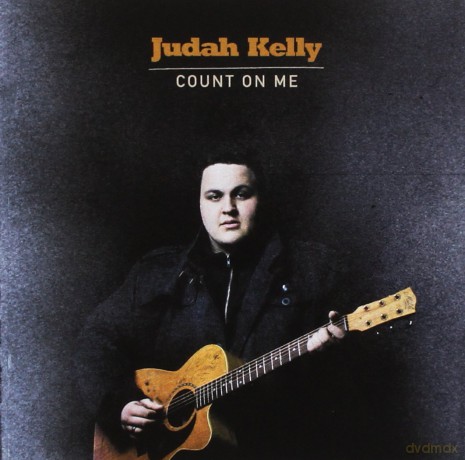 Judah Kelly: Count On Me [CD]