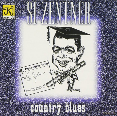 Si Zentner: Country Blues [CD]