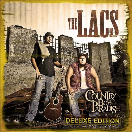Lacs: Country Boy's Paradise Deluxe Edition [CD]