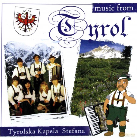 Tyrolska Kapela Stefana: Music From Tirol [CD]