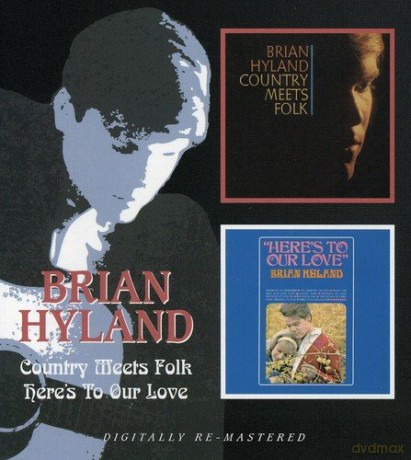 Brian Hyland: Country Meets Folk/Here.. [CD]