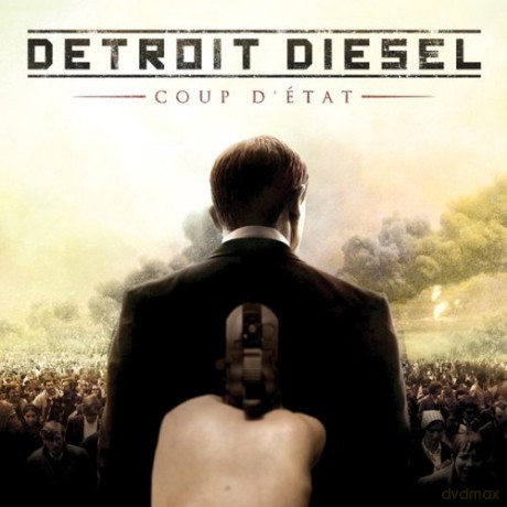Detroit Diesel: Coup d'etat [CD]