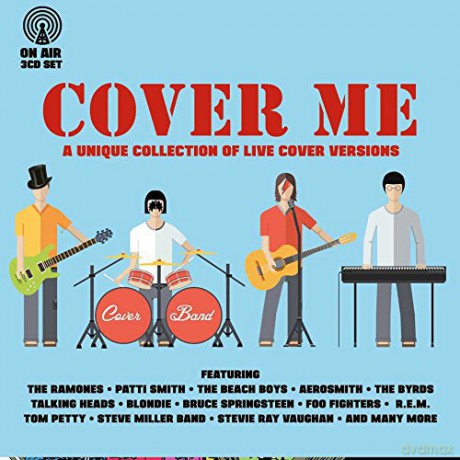 Cover Me - A Unique Collection Of Live Cover Versions [3CD]