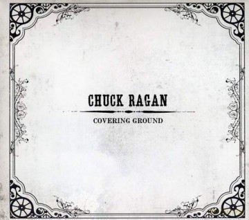 Chuck Ragan: Covering Ground [CD]