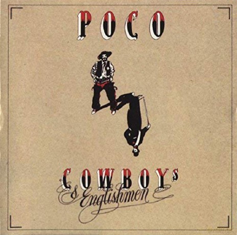 Poco: Cowboys & Englishmen [CD]