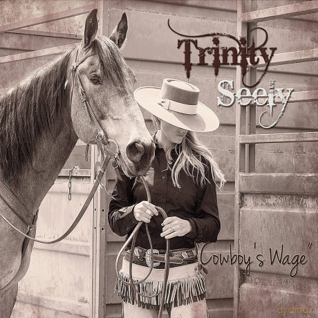 Trinity Seely: Cowboy's Wage [CD]