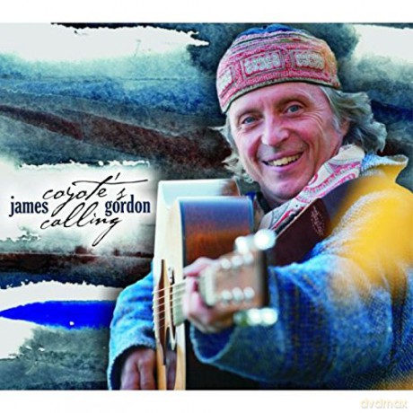 James Gordon: Coyote's Calling [CD]