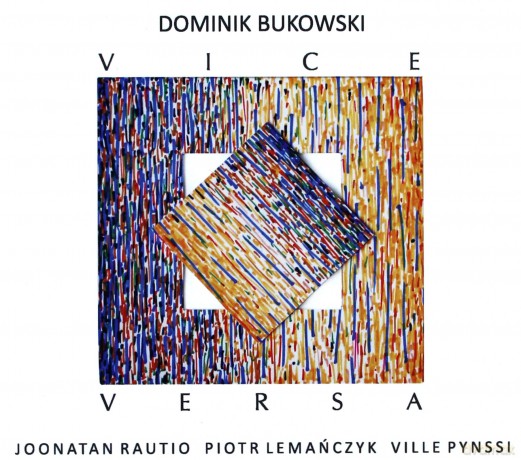Dominik Bukowski: Vice Versa (digipack) [CD]