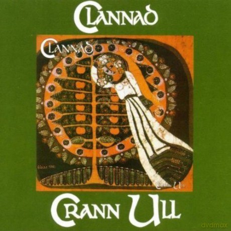 Clannad: Crann Ull [CD]