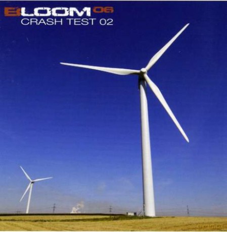 Bloom 06: Crash Test 02 [CD]