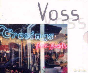Voss: Cravings [CD]