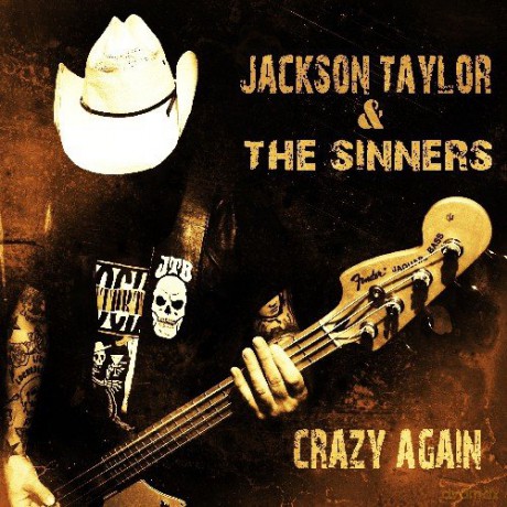 Jackson Taylor: Crazy Again [CD]