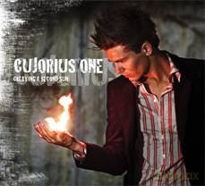 Cujorius One: Creating a Second Sun [CD]
