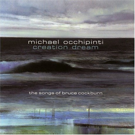 Michael Occhipinti: Creation Dream [CD]