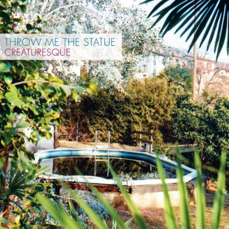 Throw Me the Statue: Creaturesque [CD]