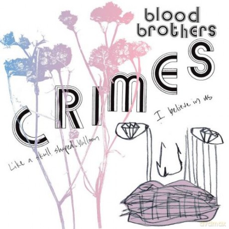 Blood Brothers: Crimes [CD]